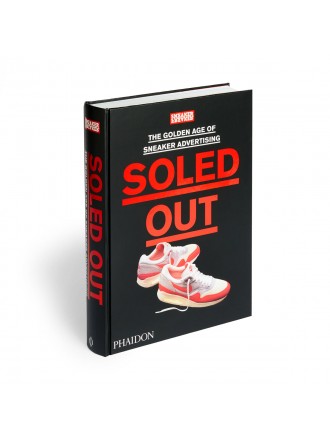 Soled Out: L'età d'oro della pubblicità delle scarpe da ginnastica di Sneaker Freaker